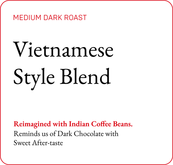 Vietnamese Style Coffee Blend