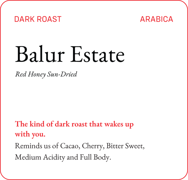 Balur Estate (Dark Roast)