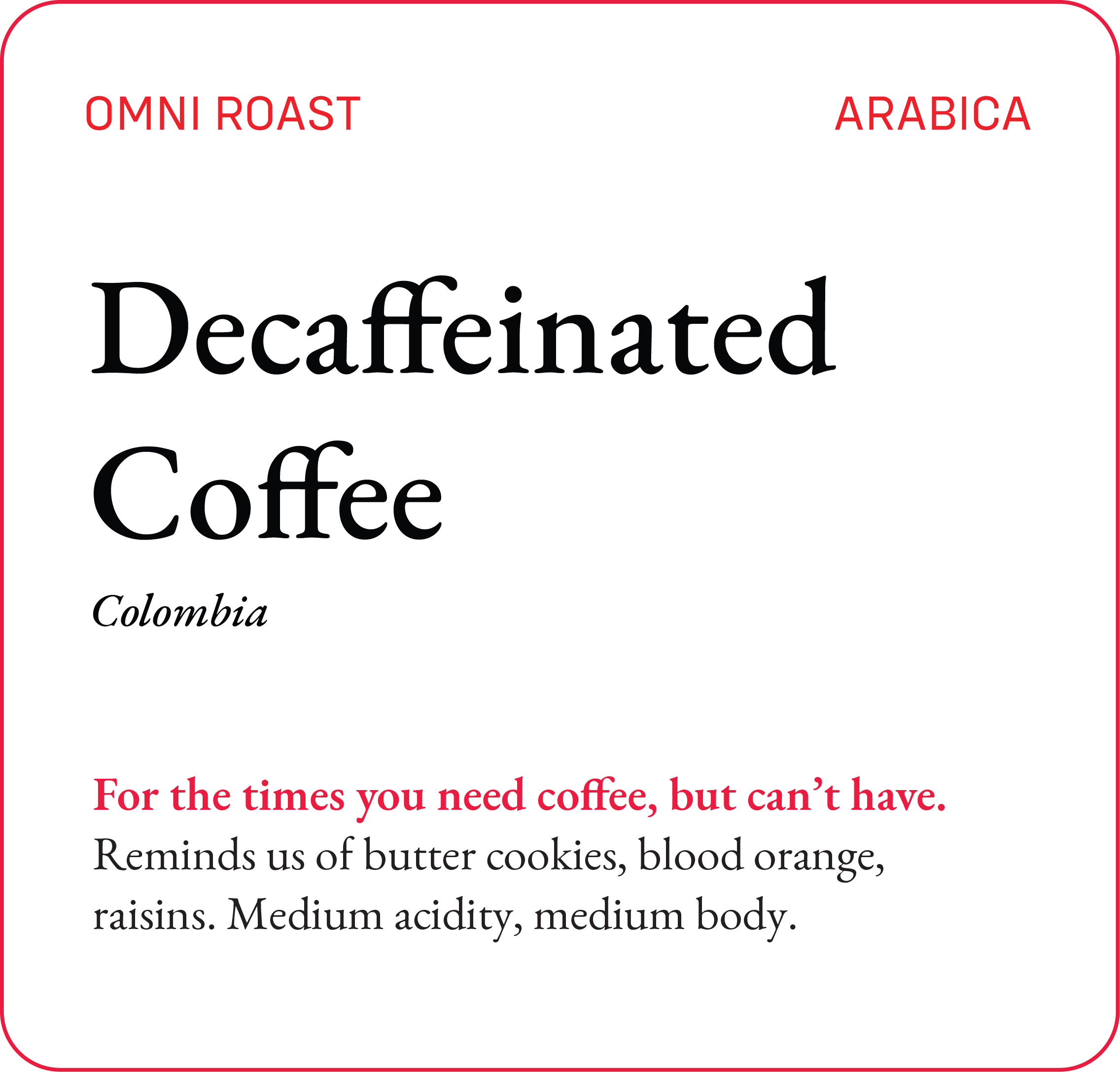 Colombian Decaf Coffee — Bili Hu