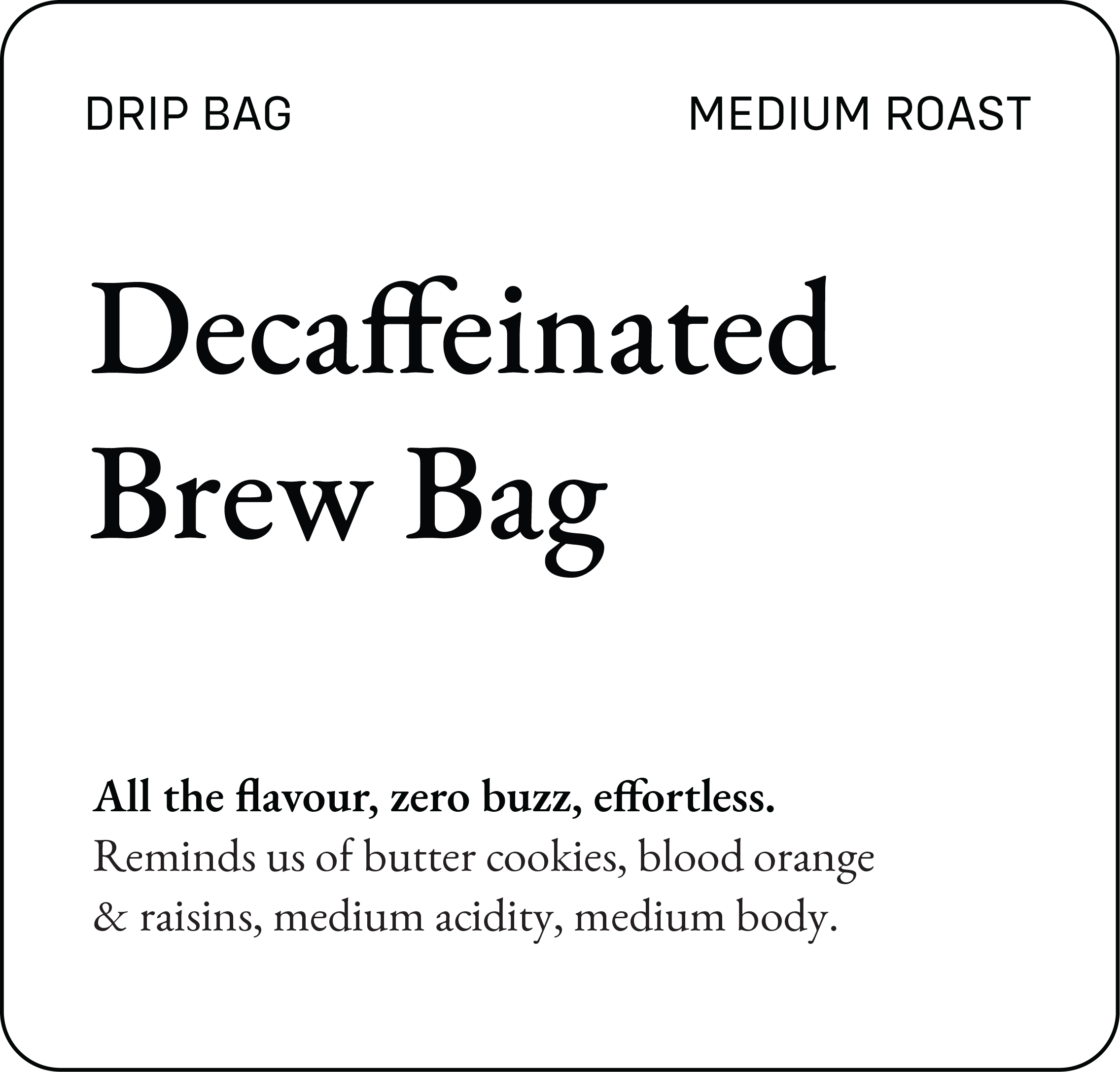 Decaffeinated Brew Bags, Medium Roast (Set of 5) — Bili Hu