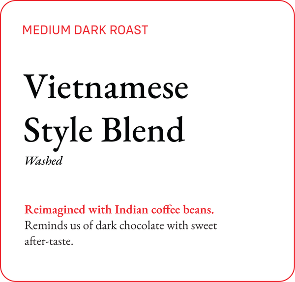 Vietnamese Style Coffee Blend